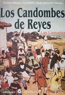 Los candombes de reyes : las llamadas