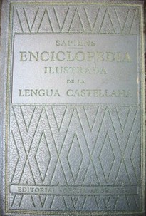 Sapiens : enciclopedia ilustrada de la lengua castellana
