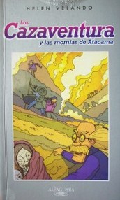 Los Cazaventura y las momias de Atacama