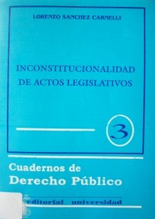 Inconstitucionalidad de actos legislativos