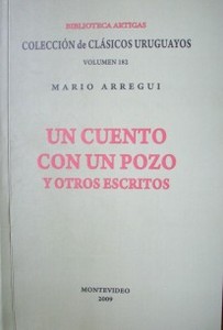 Un cuento con un pozo y otros escritos