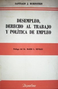 Desempleo, derecho al trabajo y política de empleo