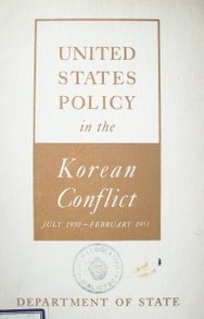 United States policy in the korean conflict : July 1950 - February 1951