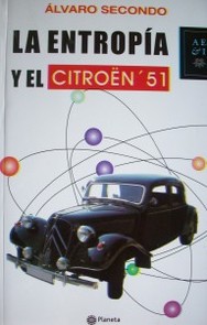 La entropía y el Citröen '51
