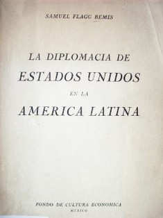 La diplomacia de Estados Unidos en la América Latina