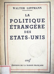 La politique étrangère des Etats-Unis