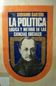 La política : lógica y método en las ciencias sociales