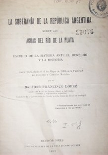 La soberanía de la República Argentina sobre las aguas del Río de la Plata