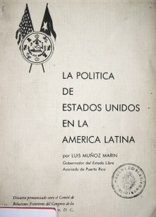 La política de Estados Unidos en la América Latina