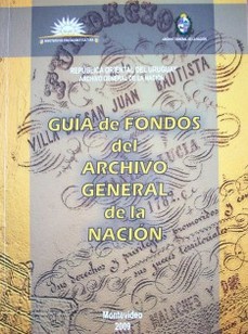 Guía de fondos del Archivo General de la Nación