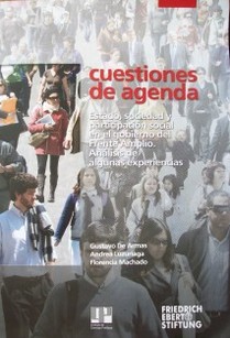 Estado, sociedad y participación social en el gobierno del Frente Amplio : análisis de algunas experiencias