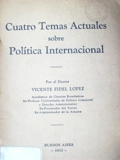 Cuatro temas actuales sobre política internacional