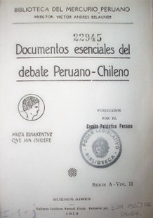 Documentos esenciales del debate peruano-chileno