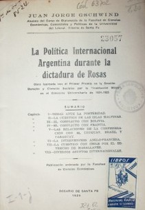 La política internacional argentina durante la dictadura de Rosas