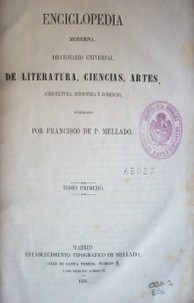 Enciclopedia moderna.  Diccionario universal de literatura, ciencias, artes, agricultura, industria y comercio