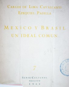 México y Brasil un ideal común