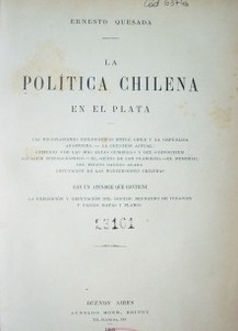 La política chilena en el Plata