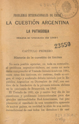 Problemas internacionales de Chile ; La cuestión Argentina : la Patagonia hasta el Tratado de 1881