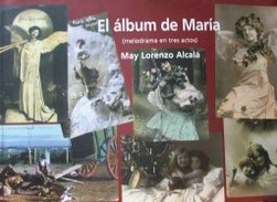 El álbum de María : (melodrama en tres actos)