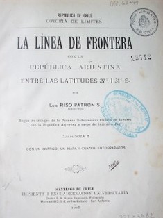 La línea de frontera con la República Arjentina entre las latitudes 27º i 31º S.
