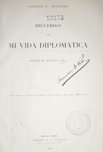 Recuerdos de mi vida diplomática : misión en México (1981)