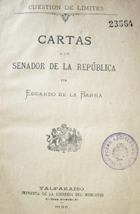 Cuestión de límites : Cartas a un Senador de la República