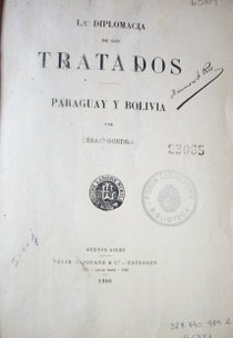 La diplomacia de los tratados : Paraguay y Bolivia