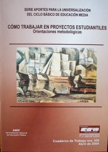Cómo trabajar en proyectos estudiantiles: orientaciones metodológicas