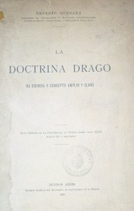 La doctrina drago : su esencia y concepto amplio y claro