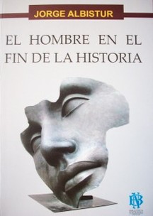 El hombre en el fin de la historia