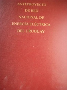 Anteproyecto de red nacional de energía eléctrica del Uruguay
