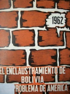 El enclaustramiento de Bolivia es un problema de América