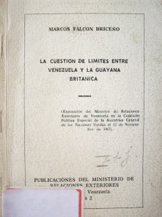 La cuestión de límites entre Venezuela y la Guayana Británica