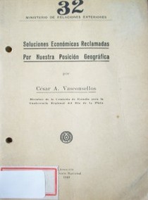 Soluciones económicas reclamadas por nuestra posición geográfica