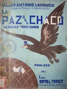 La paz del Chaco : un pueblo traicionado
