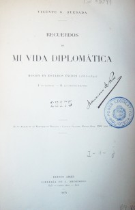 Recuerdos de mi vida diplomática : misión en Estados Unidos (1885-1892)