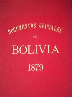 Documentos oficiales de Bolivia relativos a la cuestión del Pacífico