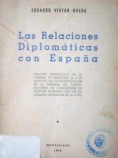 Las relaciones diplomáticas con España