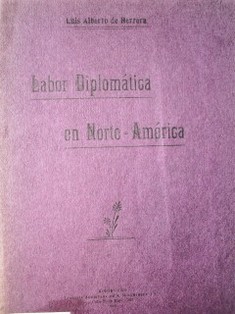 La labor diplomática en Norte América