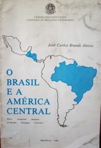 O Brasil e a América Central