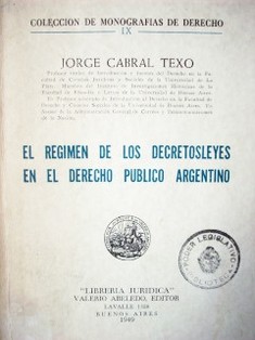 El régimen de los decretosleyes en el derecho público argentino