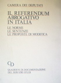 Il referendum abrogativo in italia : le norme, le sentenze, le proposte di modifica