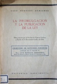 La promulgación y la publicación de la ley