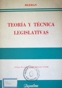 Teoría  y técnica legislativas