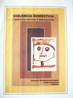 Violencia doméstica : normativa nacional e internacional