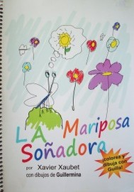 La mariposa soñadora : cuento