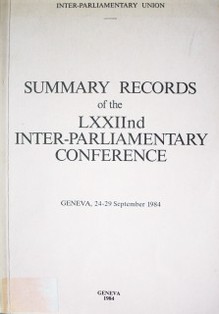 Summary records of the LXXIInd Inter-parliamentary conference  (Geneva, 24-29 September 1984)