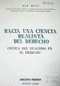 Hacia una ciencia realista del derecho : crítica del dualismo en el derecho