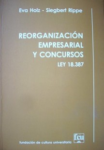 Reorganización empresarial y concursos : Ley 18.387