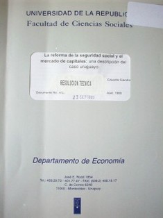 La reforma de la seguridad social y el mercado de capitales : una descripción del caso uruguayo